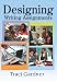 Designing Writing Assignments (Paperback) by Traci Gardner