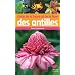 Guide de la faune et de la flore des Antilles