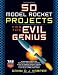 50 Model Rocket Projects for the Evil Genius
