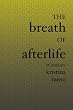 The Breath of Afterlife