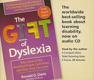 The Gift of Dyslexia: Why Some of the Smartest People Can't Read and How They Can Learn