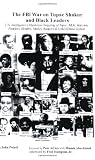 The FBI War on Tupac Shakur and Black Leaders: U.S. Intelligences Murderous Targeting of Tupac, MLK, Malcolm, Panthers, Hendrix, Marley, Rappers and Linked Ethnic Leftists