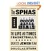 The SPHAS: The Life and Times of Basketball's Greatest Jewish Team