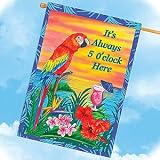It's Always Five O'Clock Here Tropical Flag