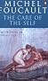 The History of Sexuality: The Care of the Self: The Care of the Self v. 3 (Penguin History)