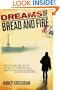 Dreams of Bread and Fire