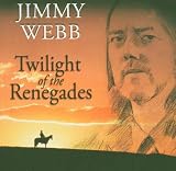 Twilight of the Renegades
