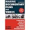 make a documentary film or video