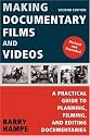 Making Documentary Films and Videos: A Practical Guide to Planning, Filming, and Editing Documentaries