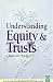 Understanding Equity and Trusts Law