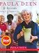 Paula Deen & Friends: Living It Up, Southern Style