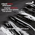Edgard Varese: Ameriques; Morton Feldman: Piece for Four Pianos; Five Pianos