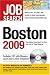 Job Search Boston 2009: Everything You Need to Find the Job of Your Dreams (Jobbank Series)