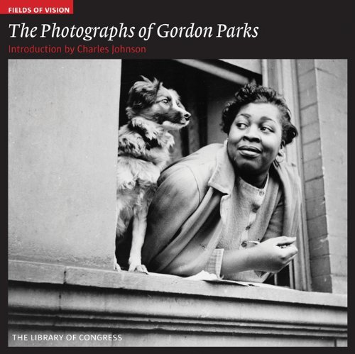 Fields of Vision: The Photographs of Gordon Parks: The Library of Congress