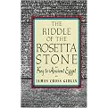 The Riddle of the Rosetta Stone (Key to Ancient Egypt) (Reprint) (Paperback)