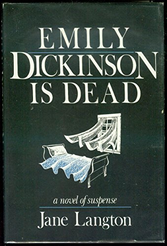 Emily Dickinson Is Dead