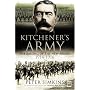 Kitchener's Army: The Raising of the New Armies 1914-1916