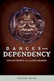 More details of book titled: Dances with Dependency: Out of Poverty through Self-Reliance