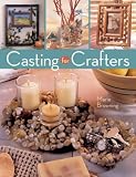 Casting for Crafters
