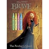 The Archer's Quest (Disney/Pixar Brave) (Color Plus Chunky Crayons)