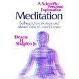 Meditation: Self-Regulation Strategy and Altered State of Consciousness by  Jr., Deane Shapiro