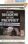 In the Shadow of the Prophet: The Struggle for the Soul of Islam