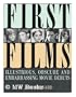 First Films: Illustrious, Obscure, and Embarrassing Movie Debuts