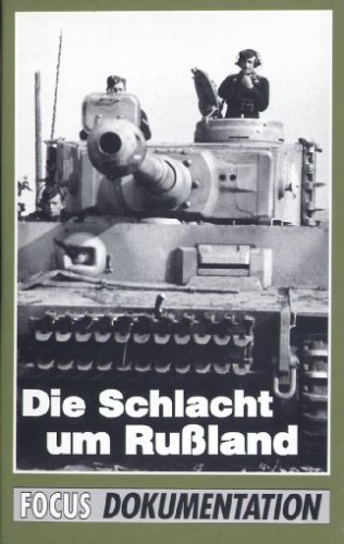 Die Schlacht um Rußland