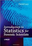 Introduction to Statistics for Forensic Scientists