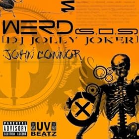 John Connor / Drive It Like Its Stolen [Explicit]