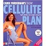 Carol Vorderman's 30-Day Cellulite Plan: Lose 30% of Your Cellulite and 8lb in 30 Days