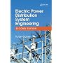 Electric Power Distribution System Engineering, Second Edition