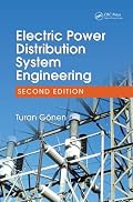 Electric Power Distribution System Engineering, Second Edition