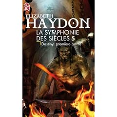 La symphonie des si�cles, Tome 5 : Destiny, premi�re partie