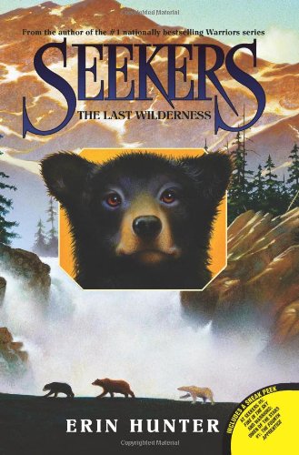 Seekers #4: The Last Wilderness