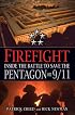 Firefight: Inside the Battle to Save the Pentagon on 9/11