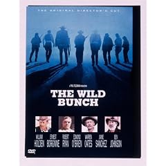 The Wild Bunch - The Original Director's Cut