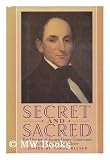 Produkt-Bild: Secret and Sacred : the Diaries of James Henry Hammond, a Southern Slaveholder / Edited by Carol Bleser