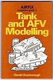 Tank and AFV modelling