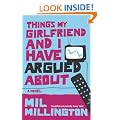 Things My Girlfriend and I Have Argued About