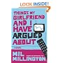 Things My Girlfriend and I Have Argued About