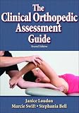 The Clinical Orthopedic Assessment Guide