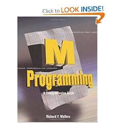 M Programming: A Comprehensive Guide by Richard F. Walters