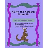 Kailyn The Kangaroo Grows Up