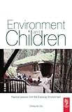 Environment and children : passive lessons from the everyday environment