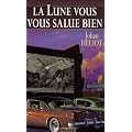 La Lune vous salue bien
