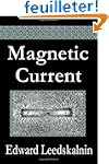 Magnetic Current