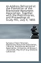 An Address Delivered at the Formation of the Blackstone Monument Association: Together with the Prel