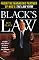 BLACK'S LAW: A Criminal Lawyer Reveals His Defense Strategies in Four Cliffhanger Cases