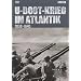 U-Boot Krieg im Atlantik (1939 - 1945)